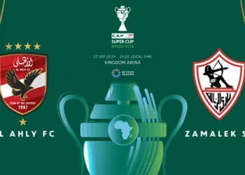 Supercoupe de la CAF TotalEnergies 2024 : Al Ahly SC – Zamalek SC